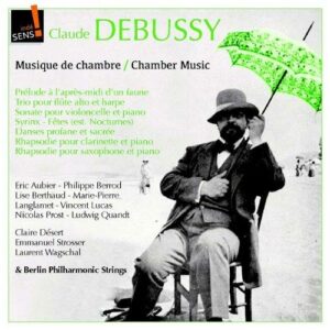Claude Debussy : Chamber Music