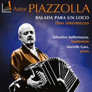 Astor Piazzolla : Balada para un loco