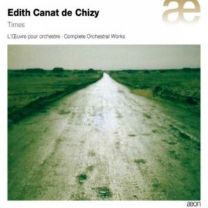 Canat De Chizy : Oeuvre Pour Orchestre