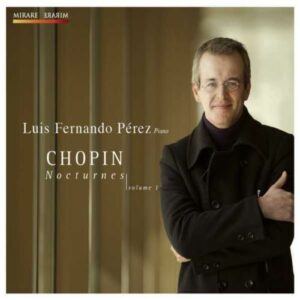Chopin : Nocturnes. Pérez.