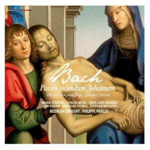 Bach J.S. : Passion selon saint Jean. Pierlot.