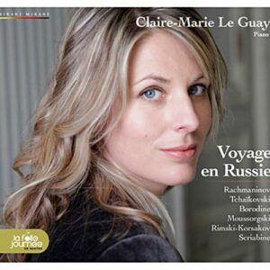 Claire-Marie Le Guay : Voyage en Russie.
