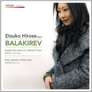 Balakirev : Sonate pour piano. Hirose.