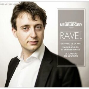 Ravel : Œuvres pour piano. Neuburger.