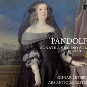 Pandolfi : Sonates Pour Violon Op.3. Letzbor.