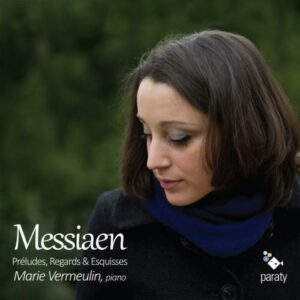 Messiaen : Préludes, Regards & Esquisses