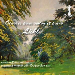Enguerrand Lühl : Oeuvres pour violon et piano