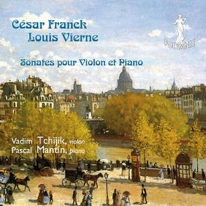 César Franck - Louis Vierne : Sonates pour violon et piano