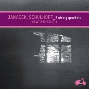 Janacek, Schulhoff : Quatuors à cordes. Quatuor Talich.
