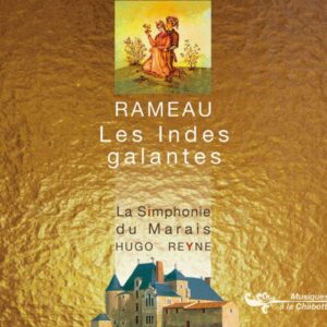 Jean-Philippe Rameau : Les Indes Galantes