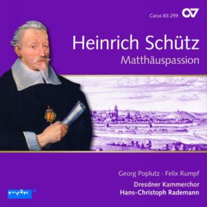 Schutz, Heinrich: Matthauspassion