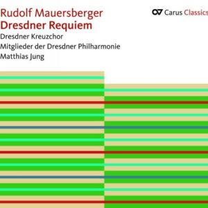 Mauersberger : Requiem de Dresde. Jung.