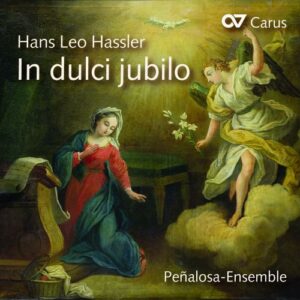 Hassler : In dulci jubilo. Ensemble Peñalosa.