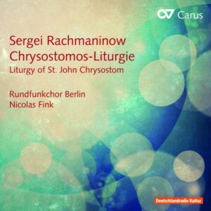 Rachmaninov, Sergei: Chrysostomos-Liturgie