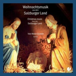 Weihnachtsmusik aus dem Salzburger Land