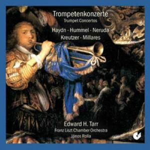Edward H. Tarr, trompette : Concertos pour trompette