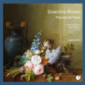 Gioachino Rossini : Préludes pour piano