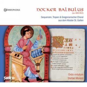 Notker Balbulus : Sequences, tropes et chants grégoriens de l'abbaye de Saint-Gall