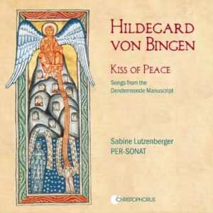 Hildegard von Bingen : Kiss of Peace