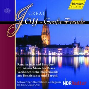 Schweriner Blechbläser-Collegium (Ensemble) : Great Joy - Große Freude