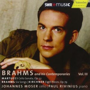 Brahms : Brahms and his Contemporaries Vol. III