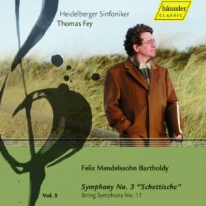 Mendelssohn-Bartholdy : Symphony No. 3 Schottische, String Symphony No. 11