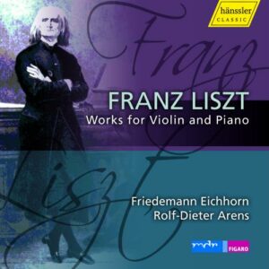 Liszt : Works for Violin and Piano