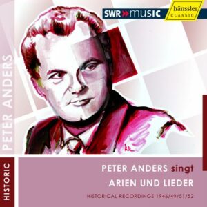 Peter Anders chante Arias et Lieder