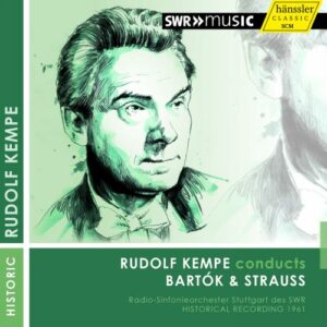 Rudolf Kempe dirige Bartók et Strauss.