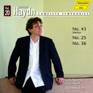 Haydn : Symphonies n° 25, 36, 43. Fey.