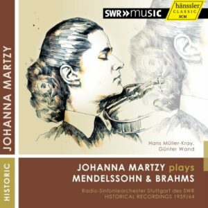 Johanna Martzy joue Mendelssohn et Brahms : Concertos pour violon.