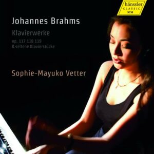 Brahms, Johannes: Klavierwerkeop. 117,  118,  119,  U.A.