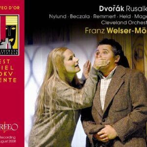 Dvorak : Rusalka. Welser-Möst.