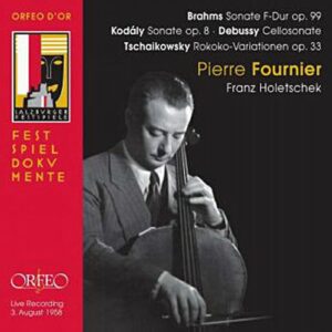 Pierre Fournier : Brahms, Kodaly, Debussy.