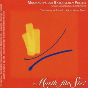 Polizeiorchester Bayern, Ltg.: Johann Mösenbichler