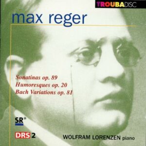 Max Reger : Pièces pour piano
