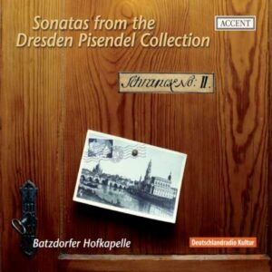 Sonatas from the Pisendel Collection : Œuvres de torelli, Haendel, Weiss.