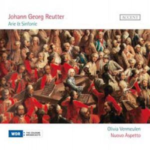 Reutter : Arie et sinfonie. Nuovo Aspetto.