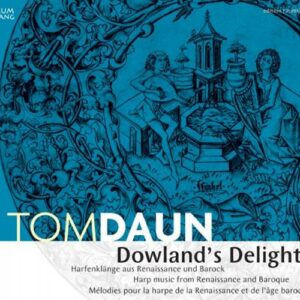 Dowland, Reusner, Bach : Mélodies pour la harpe de la Renaissance et du baroque. Daun.