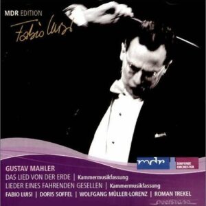 Mahler, Gustav: Das Lied Von Der Erde / Lieder Eines Fahrenden Gesel