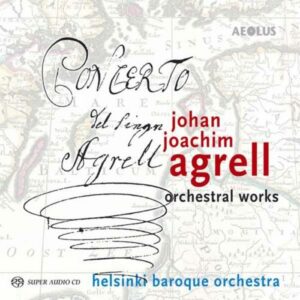 Johan Joachim Agrell : Œuvres orchestrales