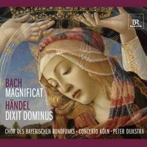 Johann Sebastian Bach - Georg Friedrich Händel : Magnificat - Dixit Dominus