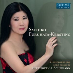 Ludwig van Beethoven - Robert Schumann : Sachiko Furuhata-Kersting, piano