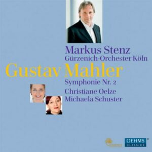 Mahler : Symphonie n° 2 'Résurrection'. Stenz.