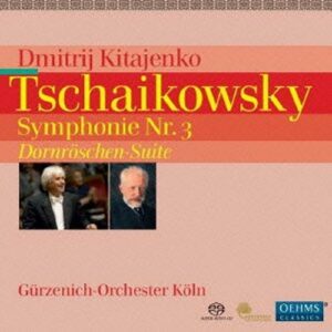 Dmitri Kitayenko : Tschaikowsky: Symphonie Nr. 3 - Dornröschen-Suite