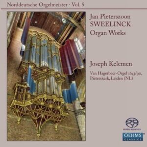 Sweelinck : Œuvres pour orgue. Kelemen.