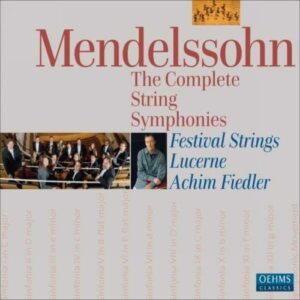 Felix Mendelssohn : Complete String Symphonies
