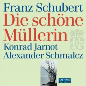 Franz Schubert : Die schöne Müllerin