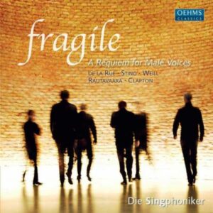 Various : Fragile - A Requiem for Male Voices