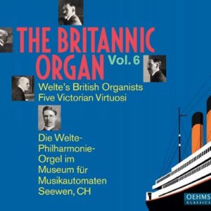 The Britannic Organ (Volume 6)